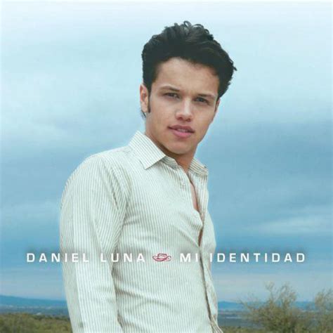 daniel luna cantante|Daniel Luna: música, letras, canciones, discos .